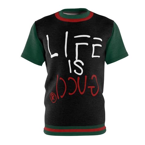 my life is gucci shirt